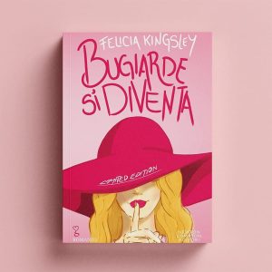Bugiarde si diventa. Limited Edition – Copia autografata