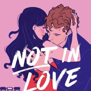 Not in love. Ediz. italiana