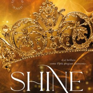 Shine. Red Oak Manor Collection