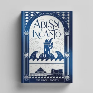 Abissi e incanto. The hidden society. Vol. 2