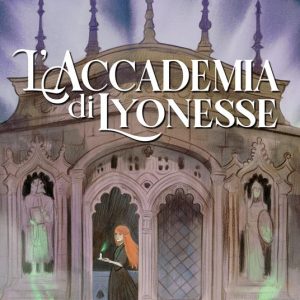 L’accademia di Lyonesse