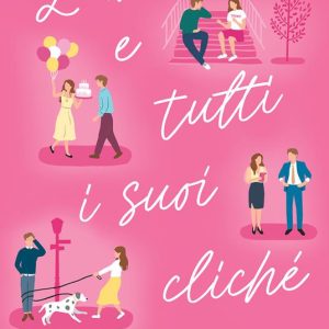 L’amore e tutti i suoi cliché