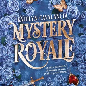 Mystery royale. Ediz. italiana