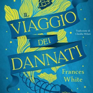 Il viaggio dei dannati